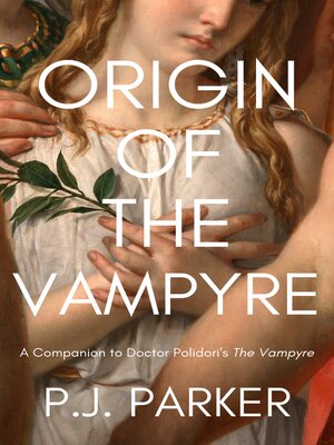cover image of Origin of the Vampyre